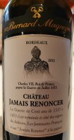 Château Jamais Renoncer - Bernard Magrez 2022 (Bordeaux - red)