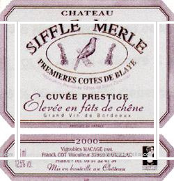 Château Siffle Merle - Cuvée Prestige