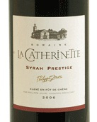 Domaine la Catherinette, Syrah Prestige