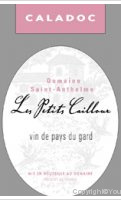 Domaine Saint Anthelme Les Petits Cailloux Caladoc