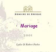 Domaine de Gressac - Le Mariage