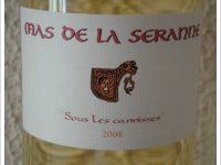 Mas de la Seranne - Sous les Cannisses