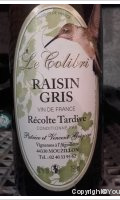 Le Colibri - Raisin Gris Récolte tardive