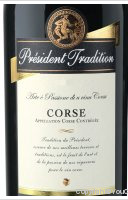 Réserve du Président, Président Tradition