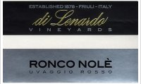 Di Lenardo Vineyards Ronco Nolè