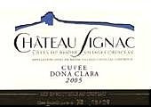 Château Signac - Cuvée Dona Clara