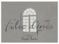 Domaine Saint-André - Folie d'inès