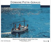 Domaine Piétri-Géraud - Dolce Vita en Côte Vermeille